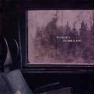 HT Roberts - Stalemate Days Mp3
