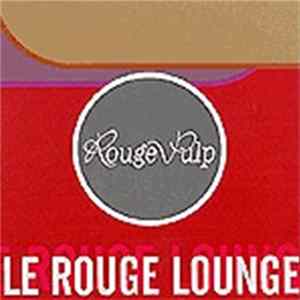 Various - Le Rouge Lounge Mp3