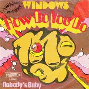 Windows - How Do You Do (English Version) Mp3