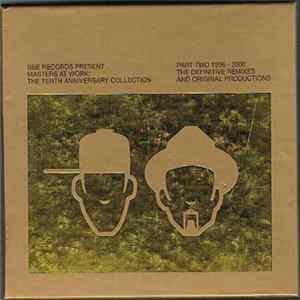 Masters At Work - The Tenth Anniversary Collection - Part Two (1996 - 2000) Mp3