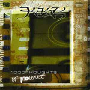 Kekal - 1000 Thoughts Of Violence Mp3