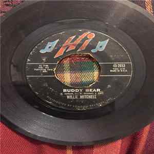 Willie Mitchell - Buddy Bear / Drippin' Mp3