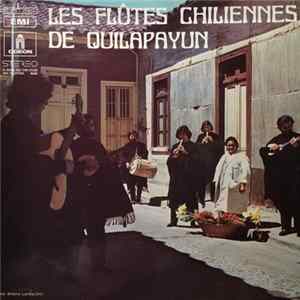 Quilapayun - Les Flûtes Chiliennes De Quilapayun Mp3