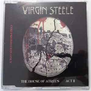 Virgin Steele - The House Of Atreus - Act II Mp3