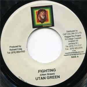 Utan Green / Quench Aid - Fighting / Jah Got It All Mp3
