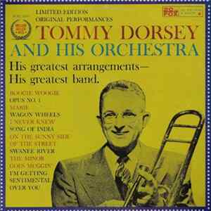 Tommy Dorsey And His Orchestra - His Greatest Arrangements - His Greatest Band Mp3