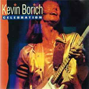 Kevin Borich - Celebration Mp3