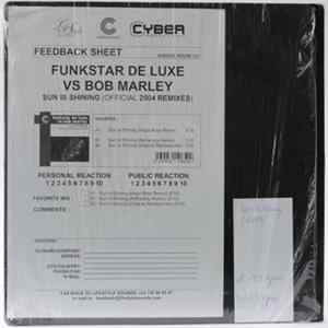Funkstar De Luxe vs Bob Marley - Sun Is Shining (2004 Remixes) Mp3