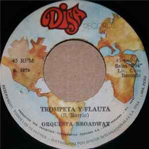 Orquesta Broadway - Trompeta Y Flauta / Yo No Se Mp3