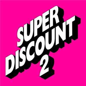 Etienne De Crécy - Super Discount 2 With Remixes Mp3