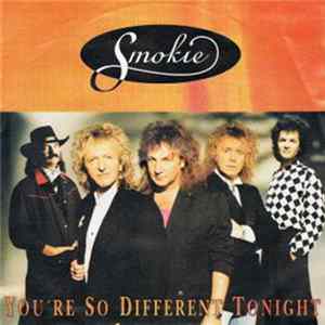 Smokie - You're So Different Tonight Mp3
