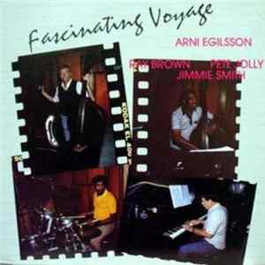 Arni Egilsson - Fascinating Voyage Mp3