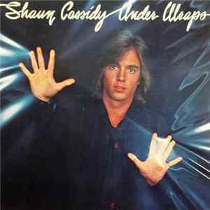 Shaun Cassidy - Under Wraps Mp3