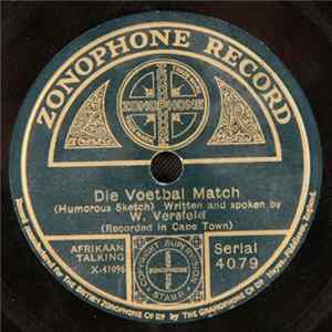 W. Versfeld - Die Voetbal Match / Yeup Taralie Trala Trala Mp3