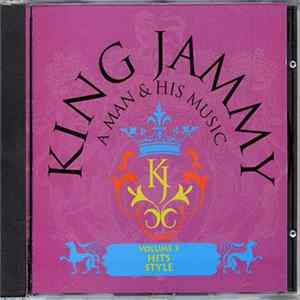 King Jammy - A Man & His Music Volume 3 (Hits Style) Mp3