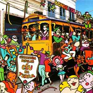 Orquestra Popular Céu Na Terra - Bonde Folia Mp3