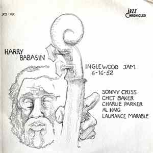 Harry Babasin - Inglewood Jam 6-16-52 Mp3