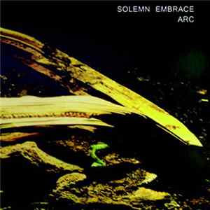 Solemn Embrace - Arc Mp3