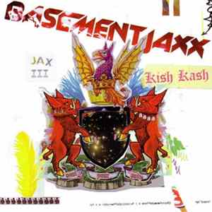 Basement Jaxx - Kish Kash Mp3