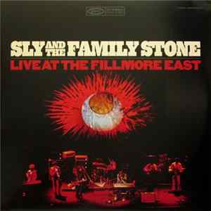 Sly And The Family Stone - Live At The Fillmore East Mp3