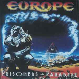 Europe - Prisoners In Paradise Mp3