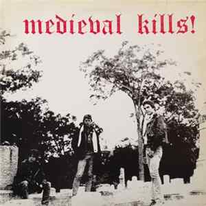 Medieval - Medieval Kills! Mp3
