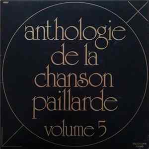 L'Ensemble Des Vigoureux Bandeurs - Anthologie De La Chanson Paillarde - Vol.5 Mp3