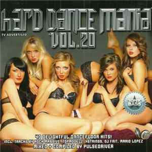 Pulsedriver - Hard Dance Mania Vol. 20 Mp3