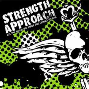 Strength Approach - All The Plans We Made Are Going To Fail Mp3