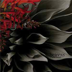 Heiress - Made Wrong Mp3