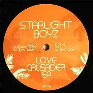 Starlight Boyz - Love Crusader EP Mp3