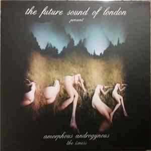 The Future Sound Of London - The Isness Mp3