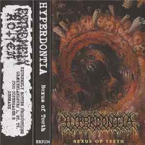 Hyperdontia - Nexus Of Teeth Mp3