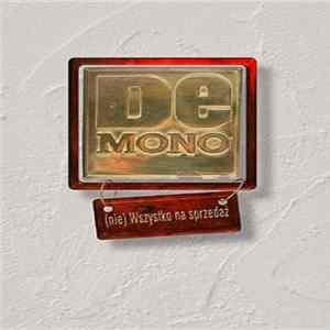De Mono - (Nie) Wszystko Na Sprzedaż Mp3