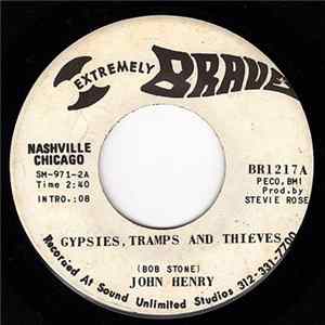 John Henry - Gypsies, Tramps & Thieves / You Win Again Mp3