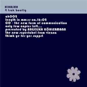 Hikashu - 4 Trck Bootlg Mp3