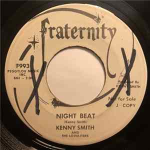 Kenny Smith & The Loveliters - Night Beat / Let's Try Again Mp3