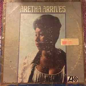 Aretha Franklin - Aretha Arrives Mp3
