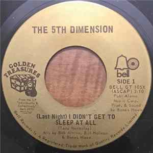The 5th Dimension - (Last Night) I Didn't Get To Sleep At All / The River Witch Mp3