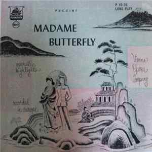 Puccini, Vienna Opera Company - Madame Butterfly (Operatic Highlights) Mp3