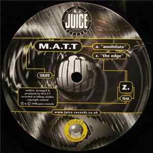 M.A.T.T - Annihilate / The Edge Mp3