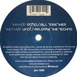 UFO! / Echo - Release The Techno / All Together Mp3