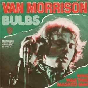 Van Morrison - Bulbs Mp3
