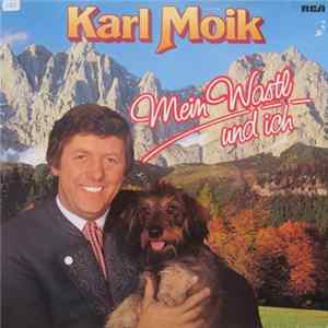 Karl Moik - Mein Wastl Und Ich Mp3