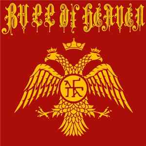 Bull Of Heaven - Submission To Leaders, Hostility To Outsiders Mp3