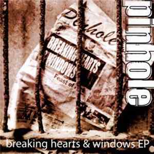 Pinhole - Breaking Hearts & Windows Mp3