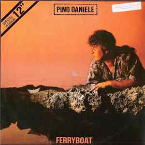 Pino Daniele - Ferry Boat Mp3