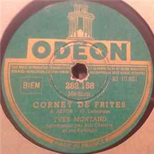 Yves Montand - Cornet De Frites / Bal, Petit Bal Mp3
