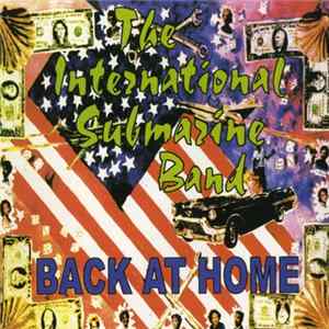 The International Submarine Band - Back At Home Mp3