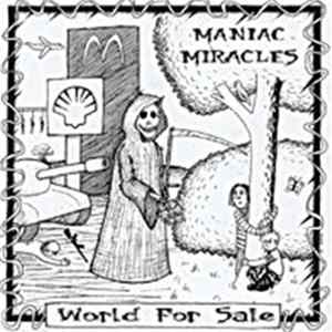Maniac Miracles - World For Sale Mp3